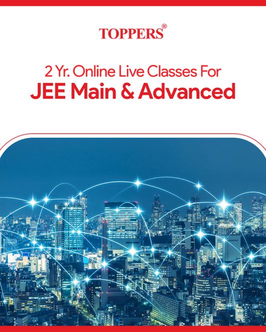 2 Yr. Online Live Classes for JEE Main & Advanced